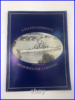 A Salem Experience USS CA-139 Memories of A Lifetime by LCDR Biddle Whigham