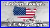 Anchors-Aweigh-United-States-Navy-Song-01-urr