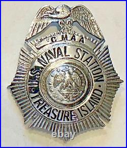 OBSOLETE USN Chief Master At Arms CMAA US Naval Station Treasure Island Badge