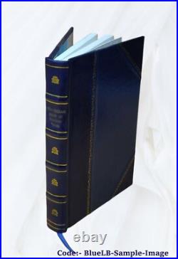 The Petty Officer'S Drill Book, United States Navy, Prepared Und Leather Bound