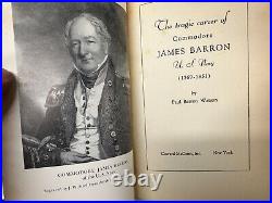 The Tragic Career of Commodore James Barron US Navy by Paul Barron Watson 1942