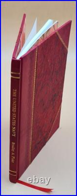 The United States Navy / With A Foreword By Rear-Admiral Bradley Leather Bound
