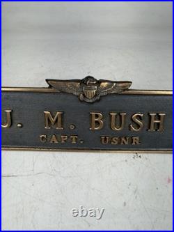 USN Captain Cast Bronze Desk Name Plate Plaque JM Bush USNR Aviator Wings