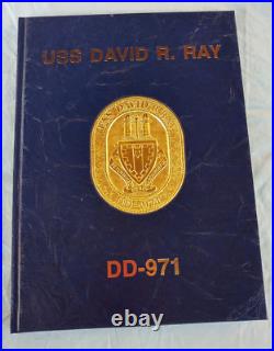 USN US Navy Cruise Book USS David R Ray DD 971 WestPac 1990 Desert Shield