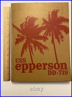 Uss Epperson Dd-719 Westpac Deployment Cruise Book Year Log 1970 Navy