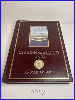 Uss John C. Stennis Cvn-74 Cruise Book 2007 U. S. Navy Military