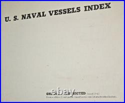 WW2 1943 USN Office of Naval Intel, ONI 54 Series US Naval Vessels RESTRICTED